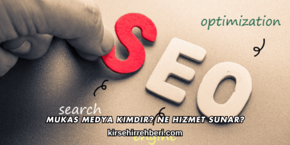 Mukas Medya Kimdir? Ne Hizmet Sunar?