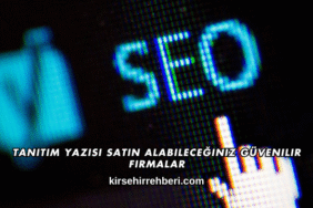 Tanıtım Yazısı Satın Alabileceğiniz Güvenilir Firmalar